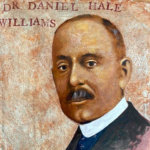 On this day in 1893, Dr. Daniel Hale Williams performed 1st open heart surgery